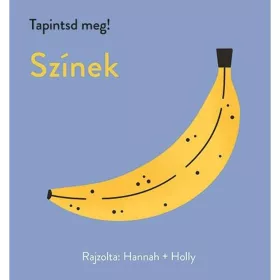 Könyv - Tapints meg! - Színek