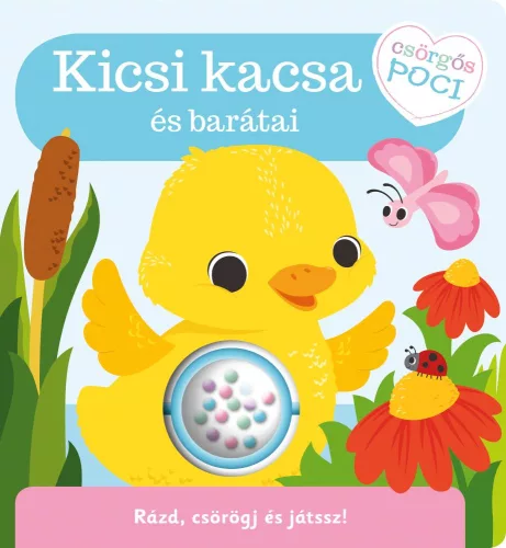 Könyv - Csörgős poci - Kicsi kacsa és barátai
