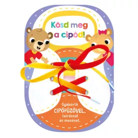 Könyv - Kösd meg a cipőd!