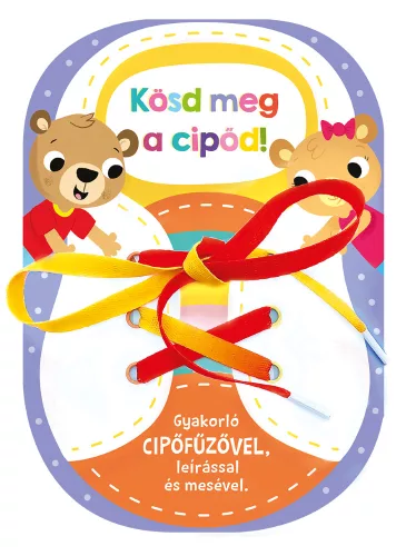 Könyv - Kösd meg a cipőd!