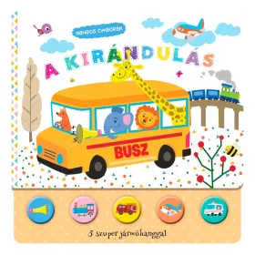 Könyv - Hangos cimborák - A kirándulás