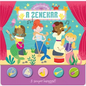 Könyv - Hangos cimborák - A zenekar