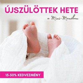 Újszülöttek hete | 15-50% kedvezmény