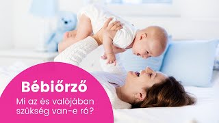 MANÓ HASZNOS | Bébiőrző, mi is az és van-e rá valójában szükség?